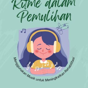 Ritme dalam pemulihan: menggunakan musik untuk meningkatkan rehabilitasi