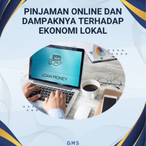 Pinjaman online dan dampaknya terhadap ekonomi lokal