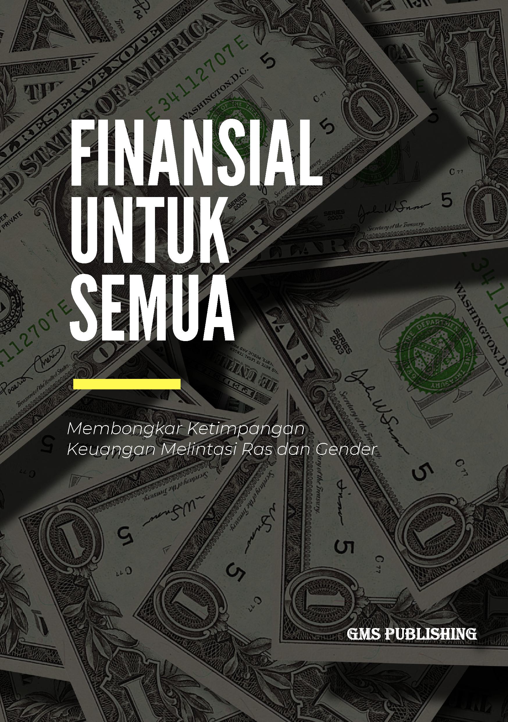 Finansial untuk semua: membongkar ketimpangan keuangan melintasi ras dan gender