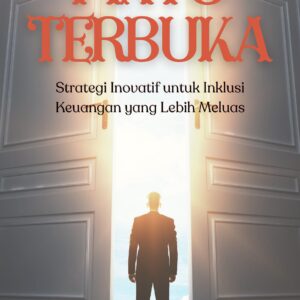 Pintu terbuka: strategi inovatif untuk inklusi keuangan yang lebih luas