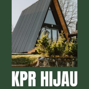Kpr hijau: panduan millennial untuk kepemilikan rumah ramah lingkungan