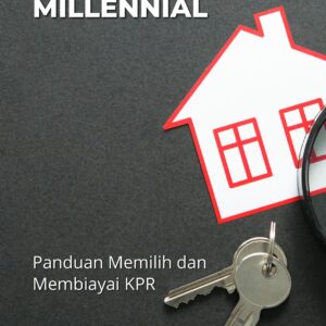 Rumah pertama millennial: panduan memilih dan membiayai kpr