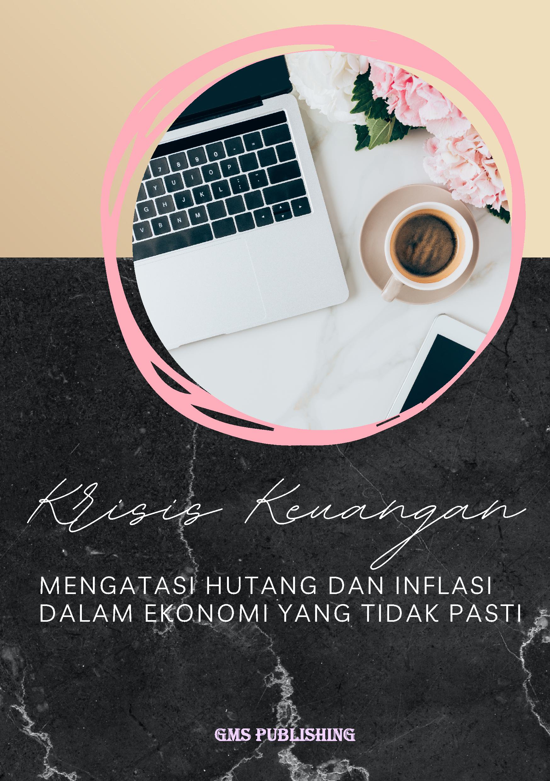 Krisis keuangan: mengatasi hutang dan inflasi dalam ekonomi yang tidak pasti