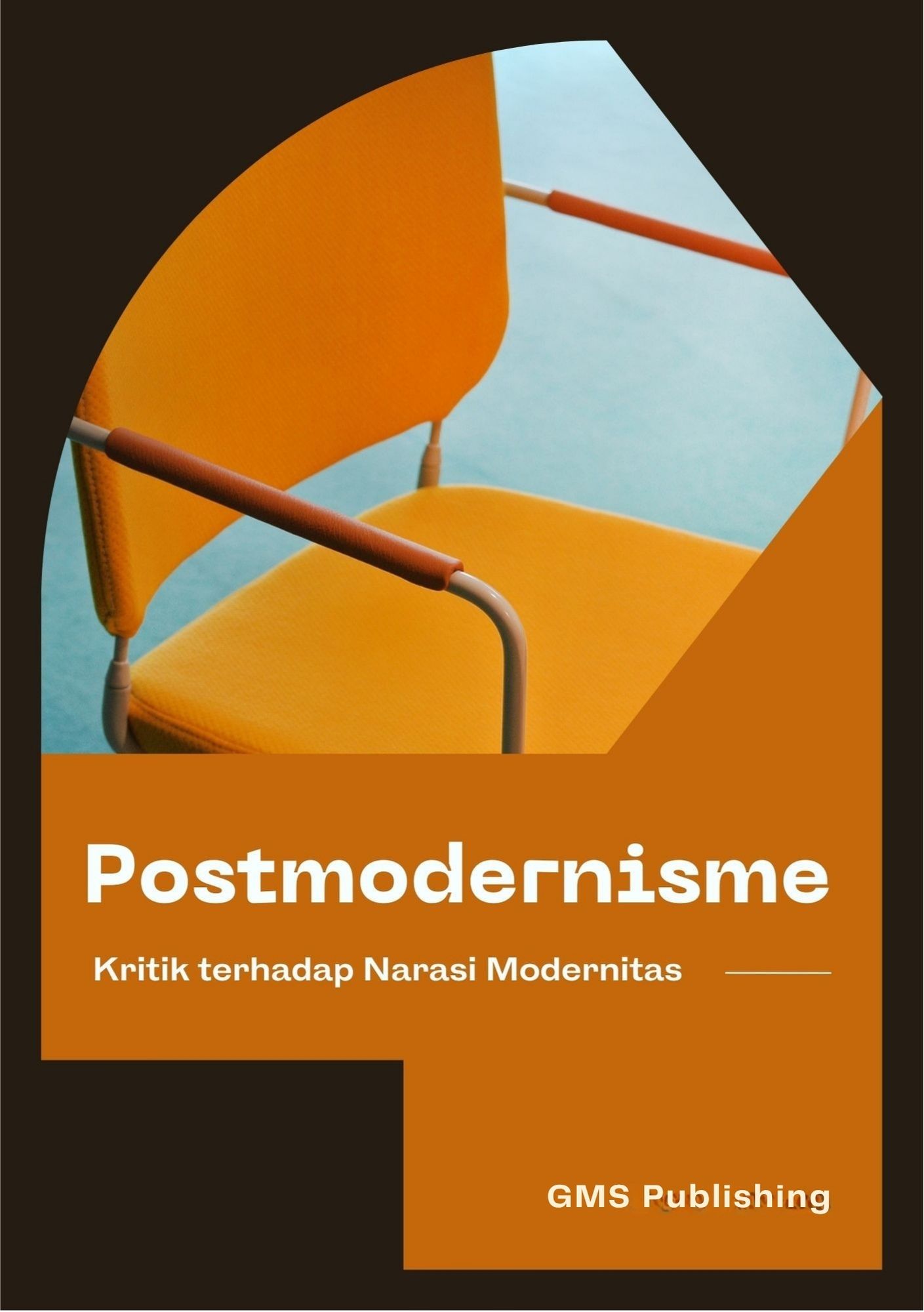 Postmodernisme : kritik terhadap narasi modernitas