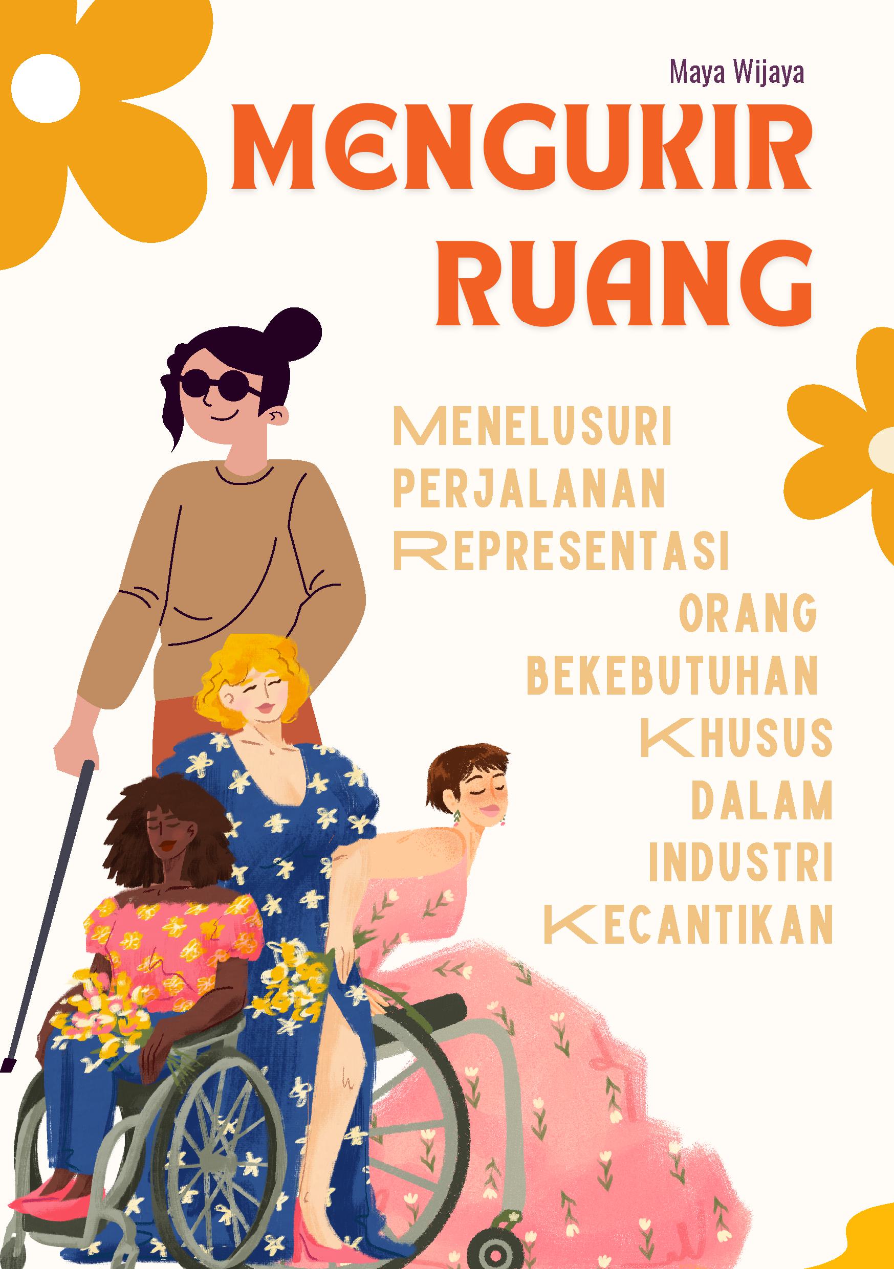 Mengukir ruang: perjuangan kecantikan orang berkebutuhan khusus dalam industri kecantikan