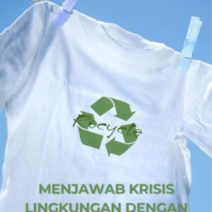 Menjawab krisis lingkungan dengan fashion beretika