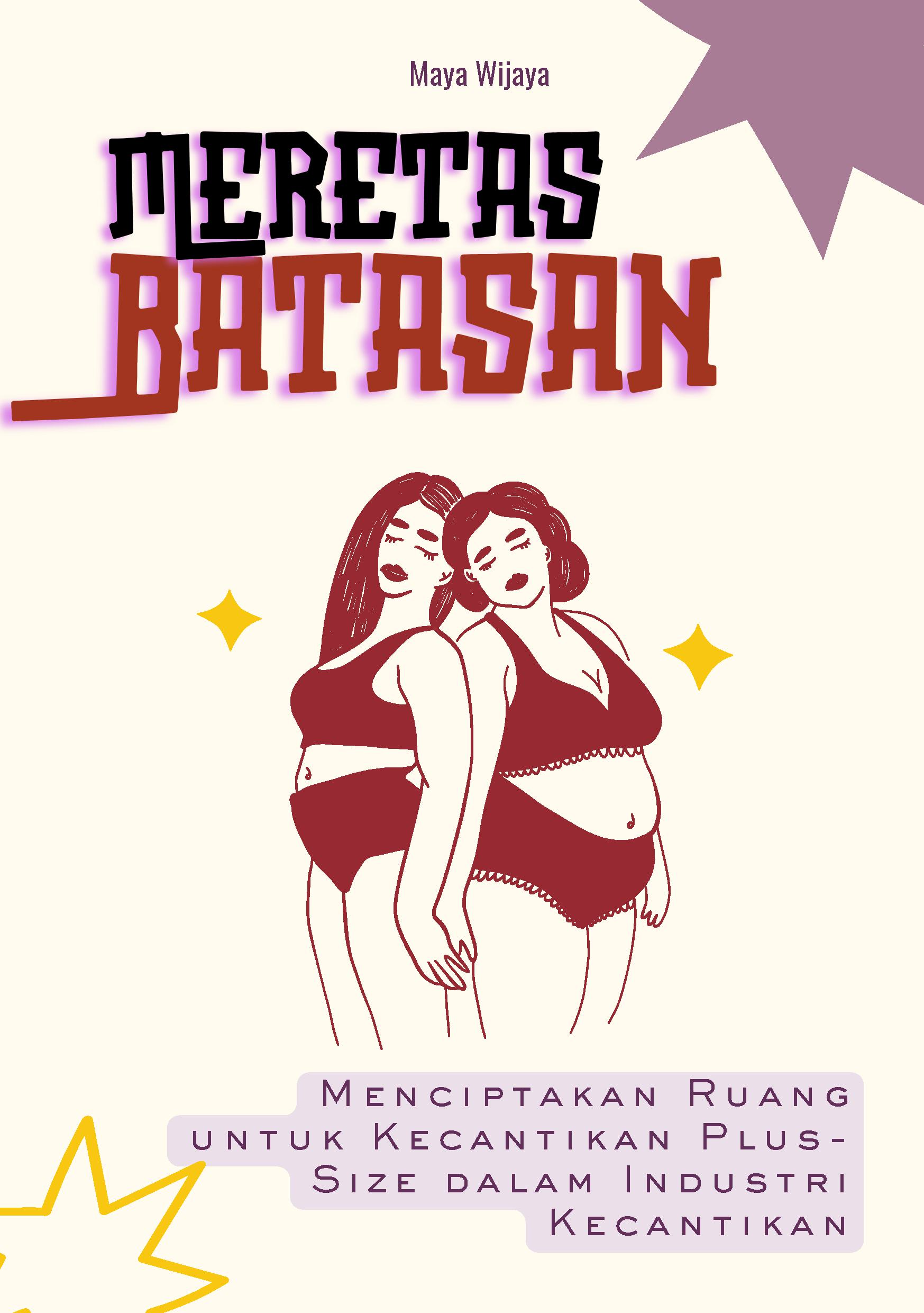 Meretas batasan: menciptakan ruang untuk kecantikan plus-size dalam industri kecantikan