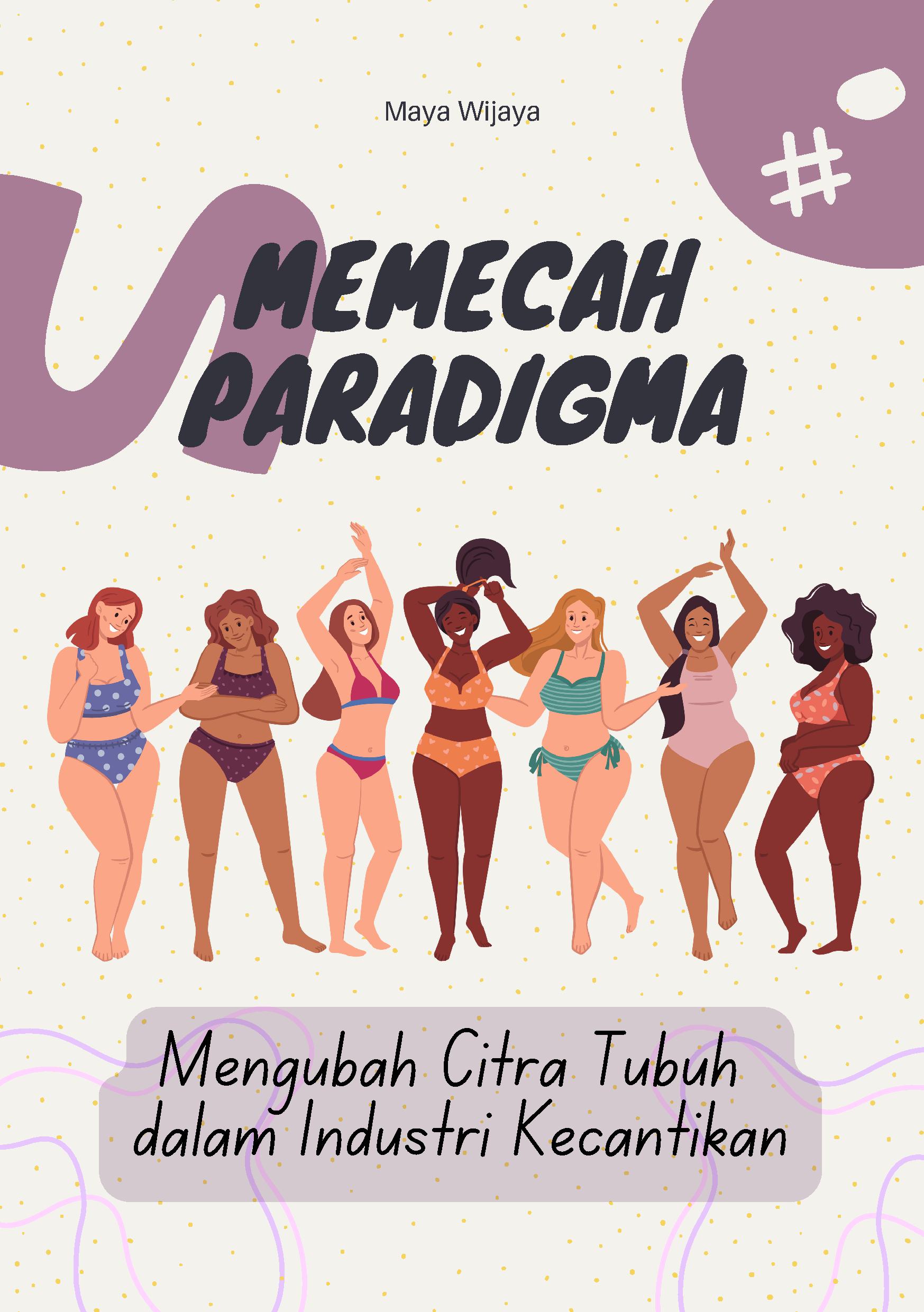 Memecah paradigma: mengubah citra tubuh dalam industri kecantikan