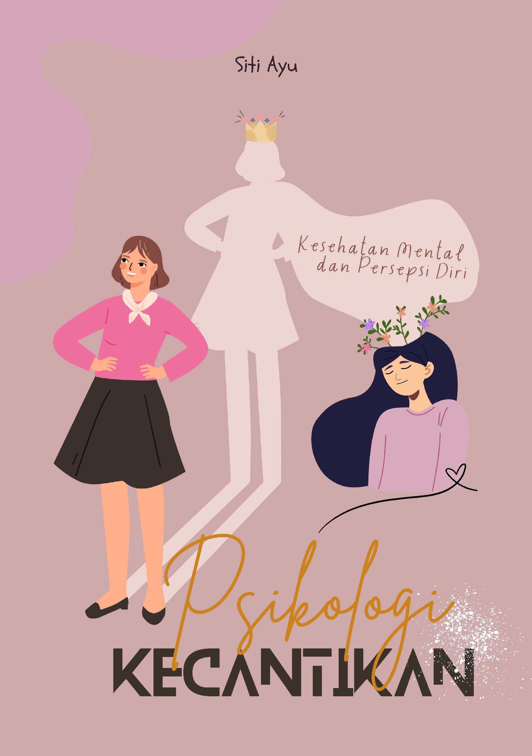 Psikologi kecantikan: kesehatan mental dan persepsi diri