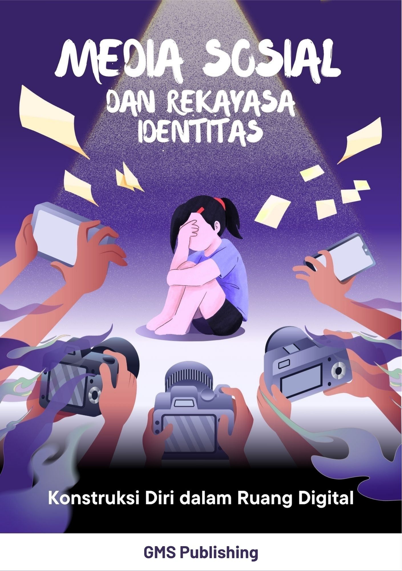 Media sosial dan rekayasa identitas : konstruksi diri dalam ruang digital