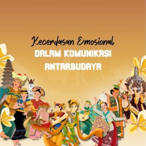 Kecerdasan emosional dalam komunikasi antarbudaya