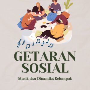 Getaran sosial: musik dan dinamika kelompok
