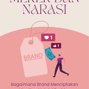 Merek dan narasi : bagaimana brand menciptakan identitas melalui fashion