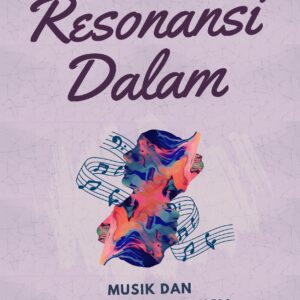 Resonansi dalam: musik dan kesadaran manusia