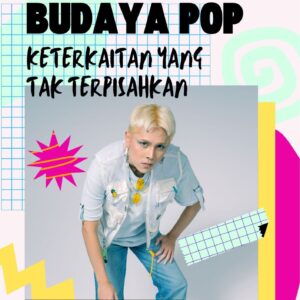 Fashion dan budaya pop : keterkaitan yang tak terpisahkan