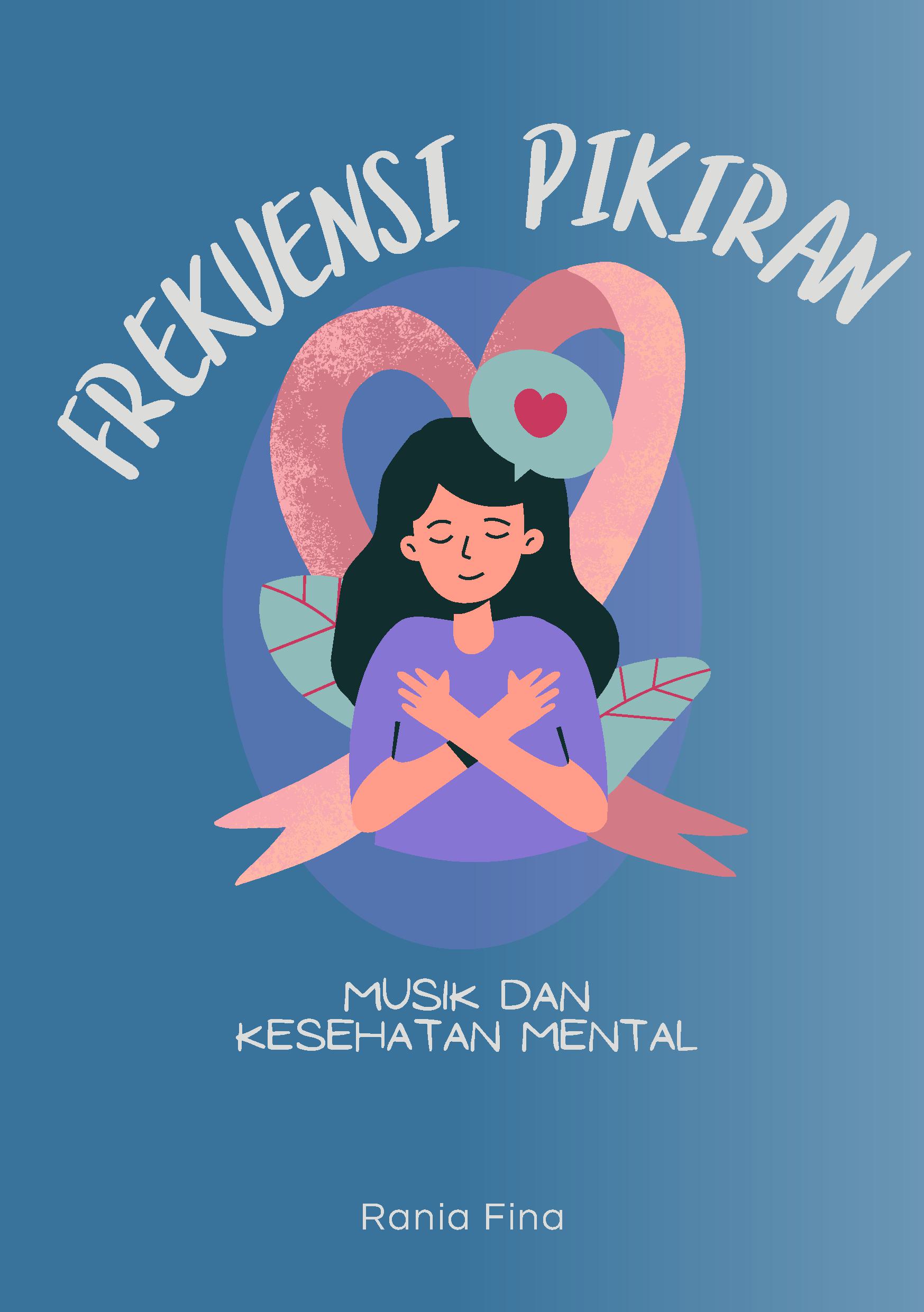 Frekuensi pikiran: musik dan kesehatan mental