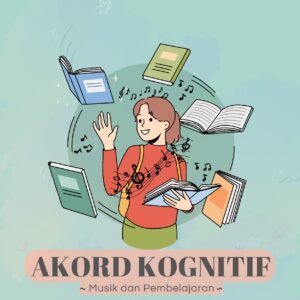 Akord kognitif: musik dan pembelajaran