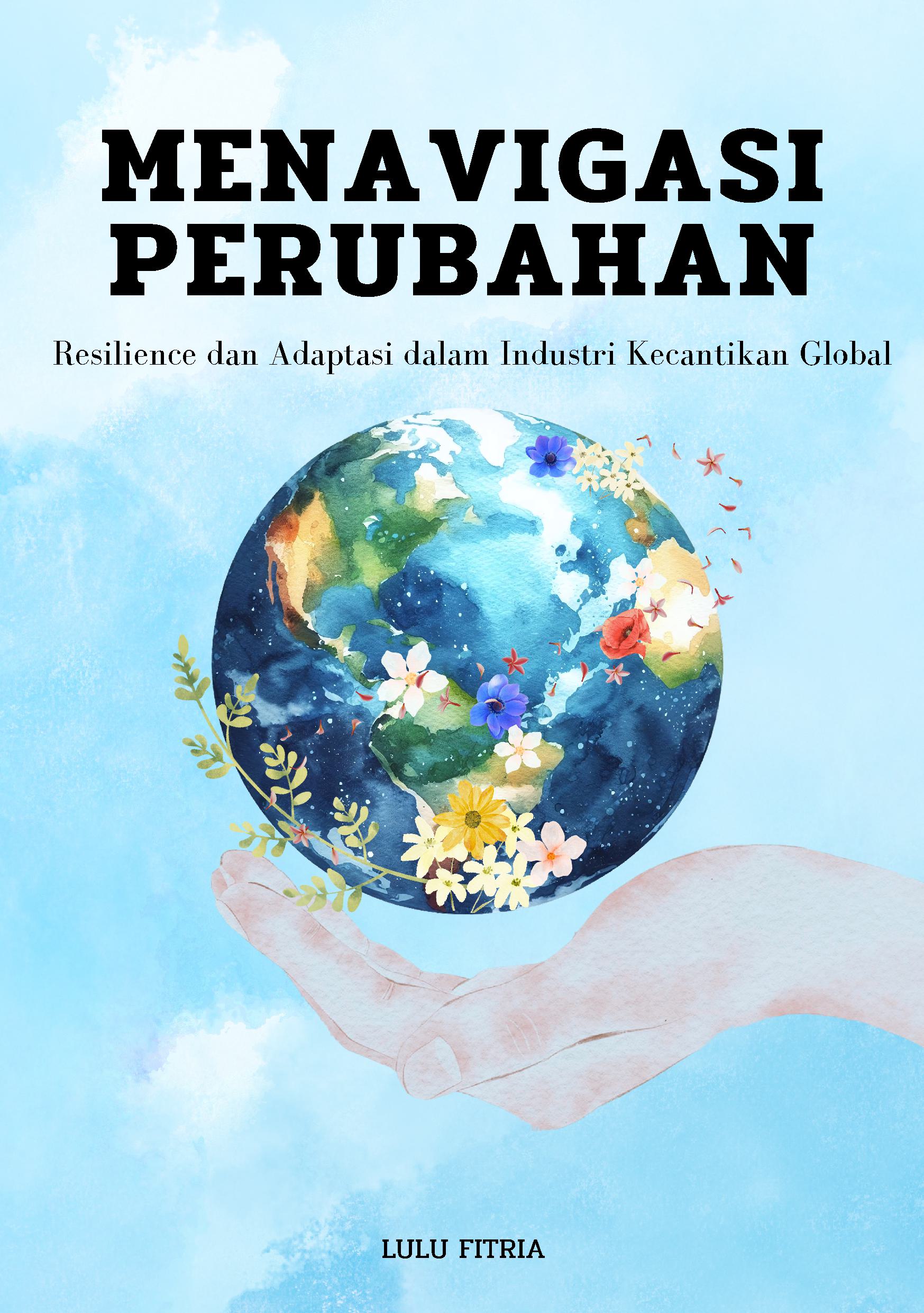 Menavigasi perubahan: resilience dan adaptasi dalam industri kecantikan global