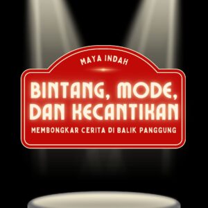 Bintang, mode, dan kecantikan: membongkar cerita di balik panggung
