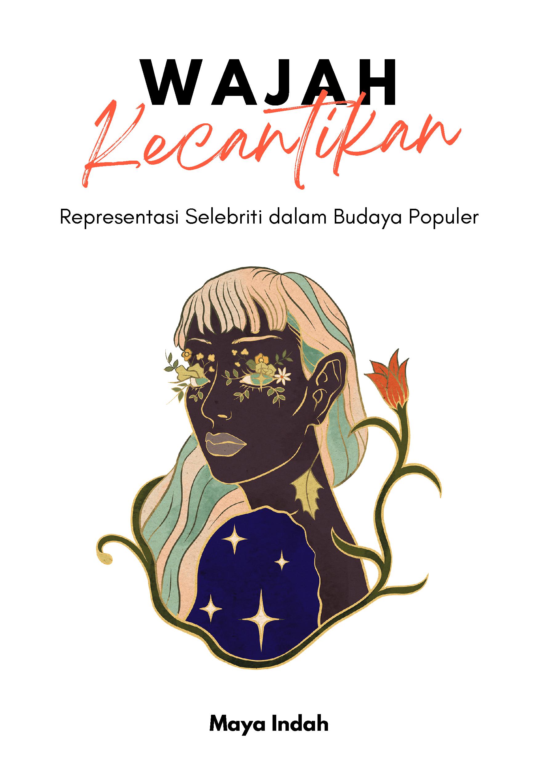 Wajah kecantikan: representasi selebriti dalam budaya populer