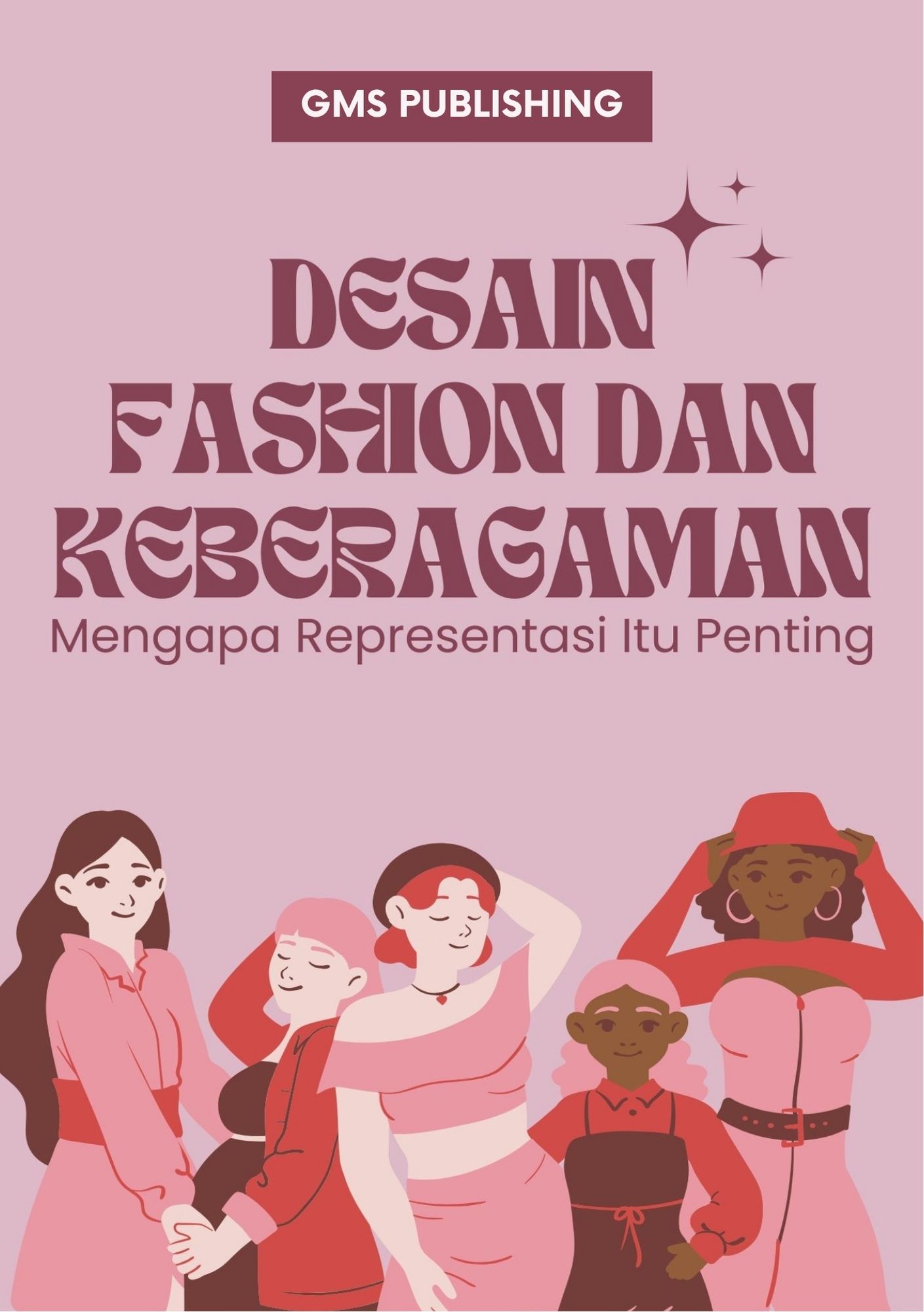 Desain fashion dan keberagaman : mengapa representasi itu penting