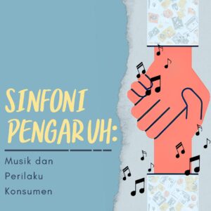 Sinfoni pengaruh: musik dan perilaku konsumen