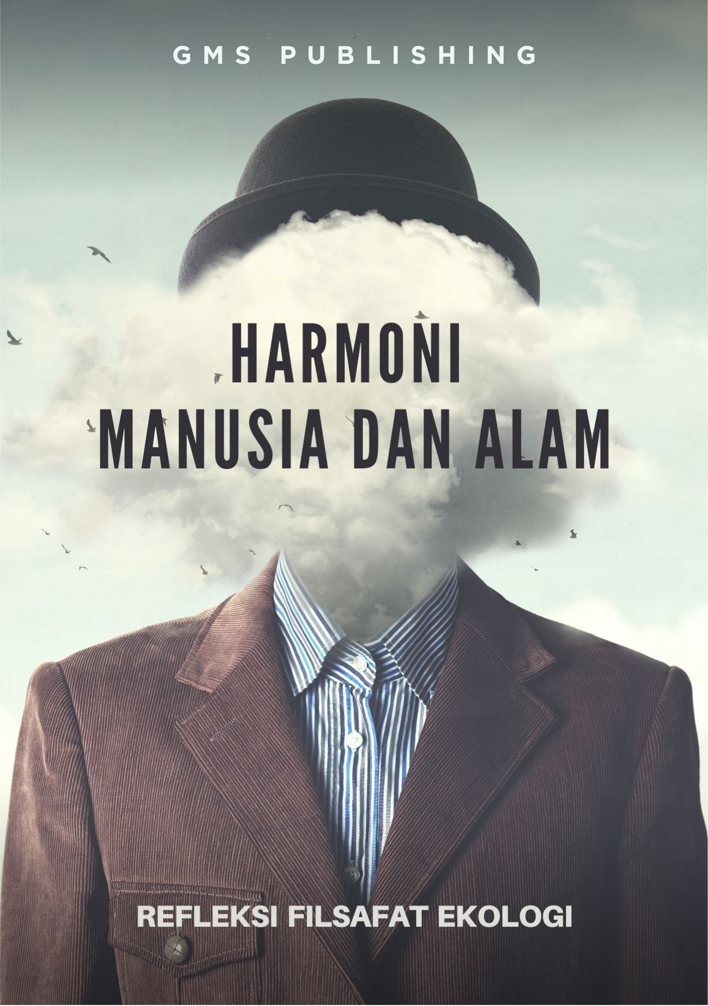 Harmoni manusia dan alam : refleksi filsafat ekologi