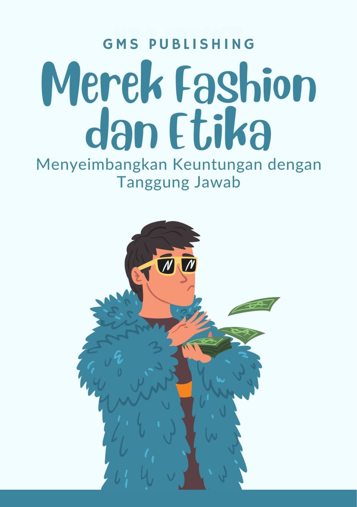 Merek fashion dan etika : menyeimbangkan keuntungan dengan tanggung jawab