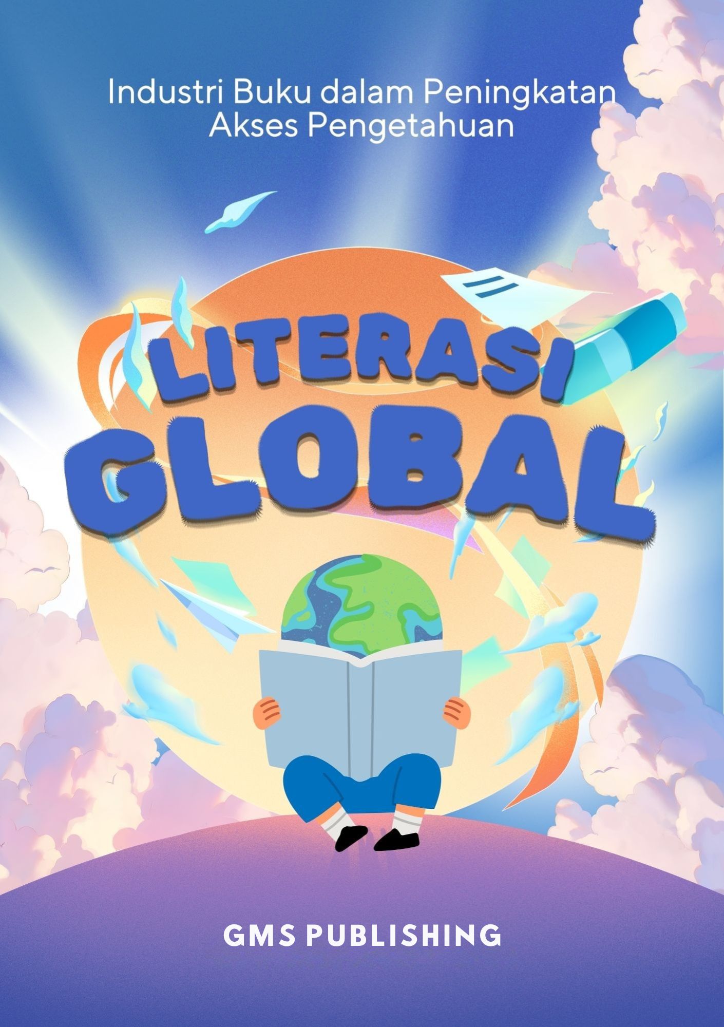 Literasi global : industri buku dalam peningkatan akses pengetahuan