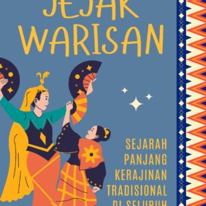 Jejak warisan: sejarah panjang kerajinan tradisional di seluruh dunia