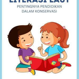 Literasi laut : pentingnya pendidikan dalam konservasi