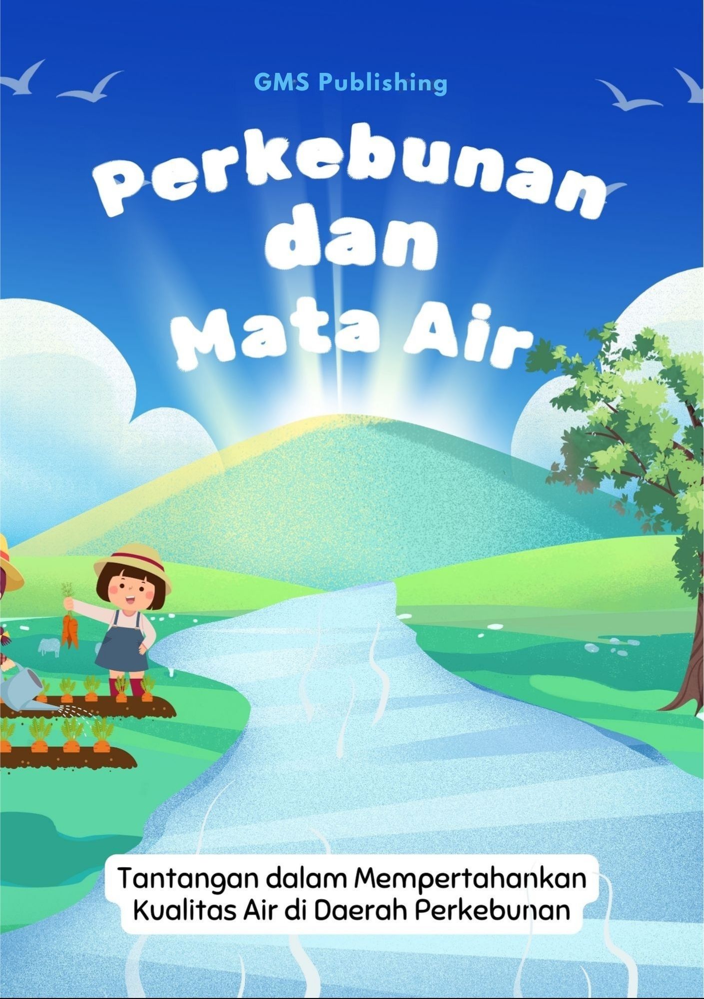 Perkebunan dan mata air : tantangan dalam mempertahankan kualitas air di daerah perkebunan