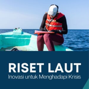 Riset laut : inovasi untuk menghadapi krisis