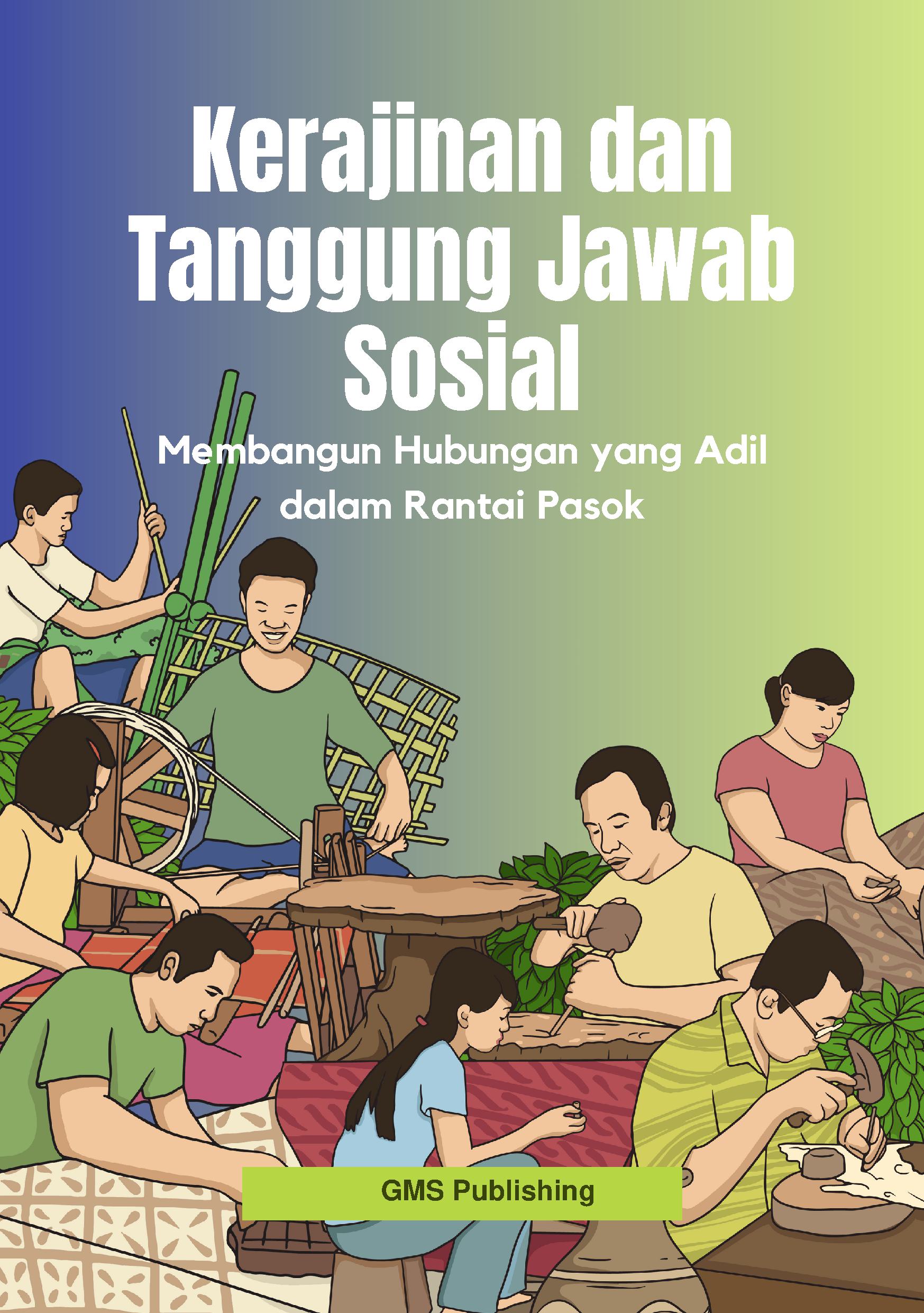 Kerajinan dan tanggung jawab sosial: membangun hubungan yang adil dalam rantai pasok