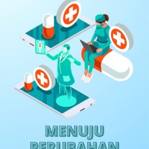 Menuju perubahan : reformasi sistem klinis dan regulasi obat