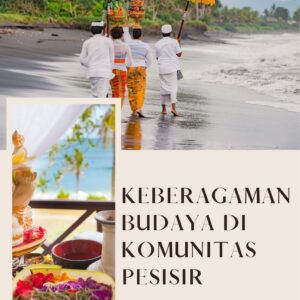 Keberagaman budaya di komunitas pesisir
