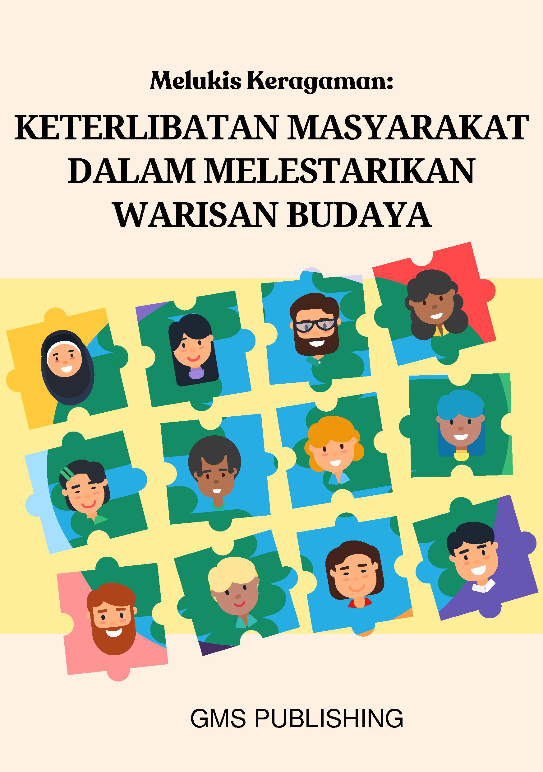 Melukis keragaman: keterlibatan masyarakat dalam melestarikan warisan budaya