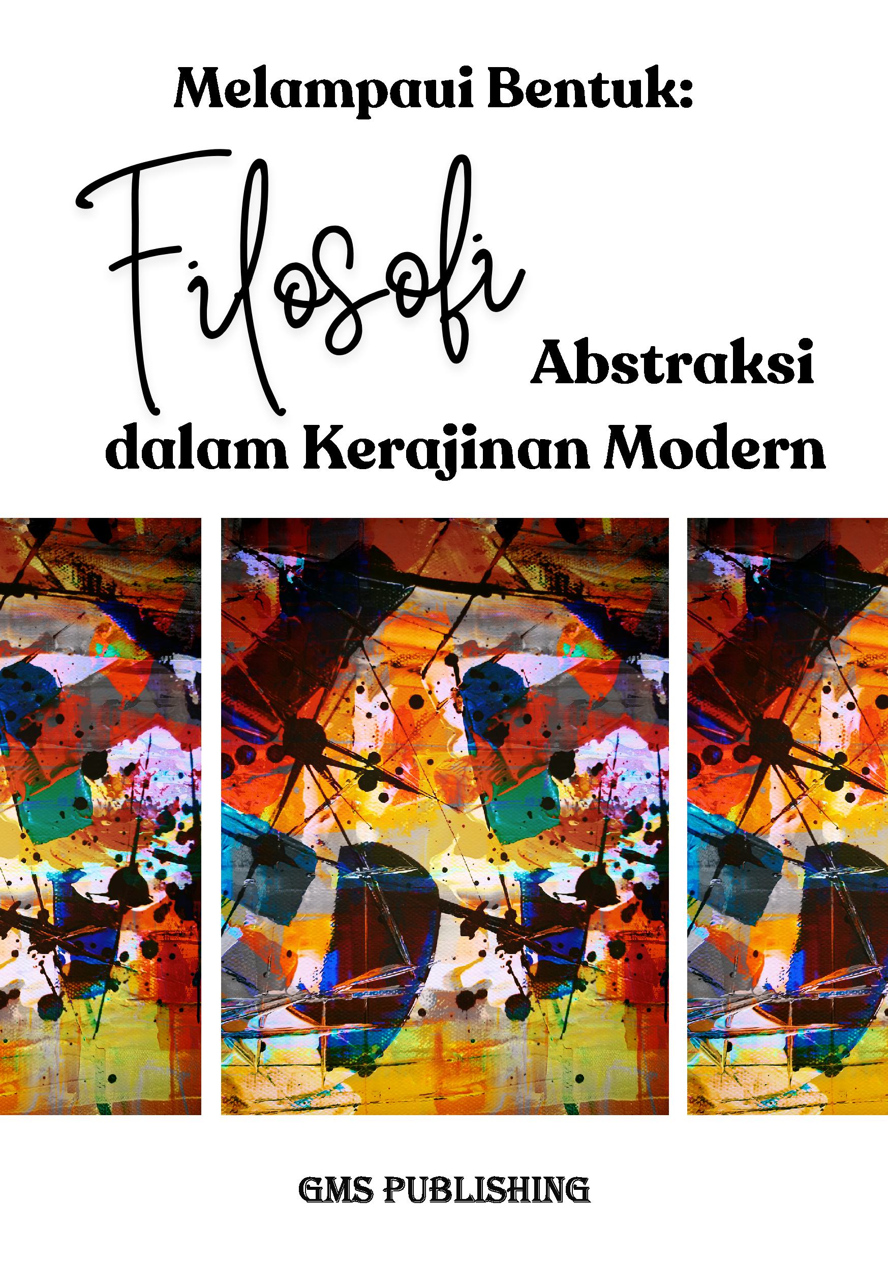 Melampaui bentuk: filosofi abstraksi dalam kerajinan modern