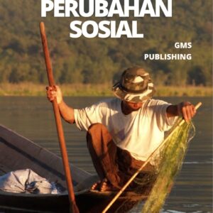 Perikanan dan perubahan sosial : dinamika masyarakat pesisir