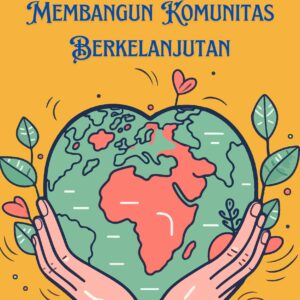 Kerajinan peduli lingkungan: membangun komunitas berkelanjutan