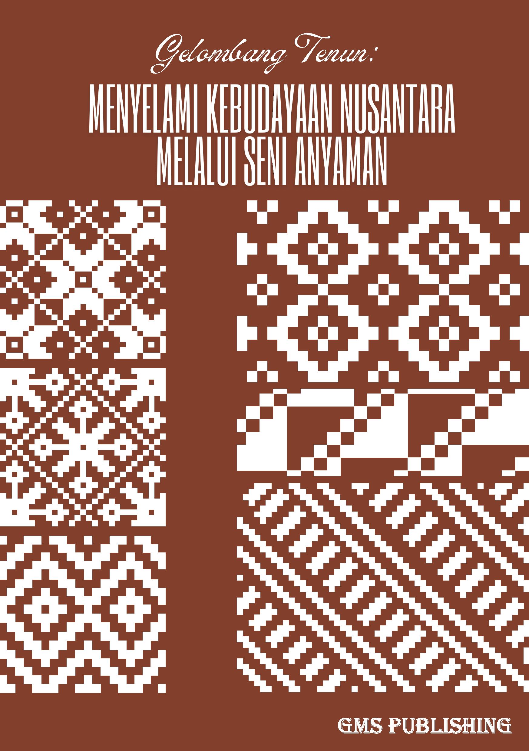 Gelombang tenun: menyelami kebudayaan nusantara melalui seni anyaman