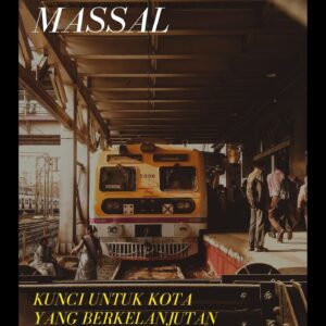 Transportasi massal : kunci untuk kota yang berkelanjutan