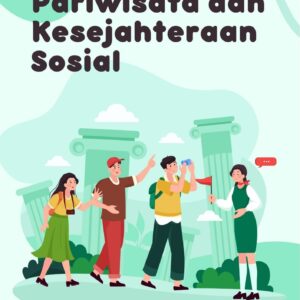 Pariwisata dan kesejahteraan sosial : menyikapi tantangan kontemporer