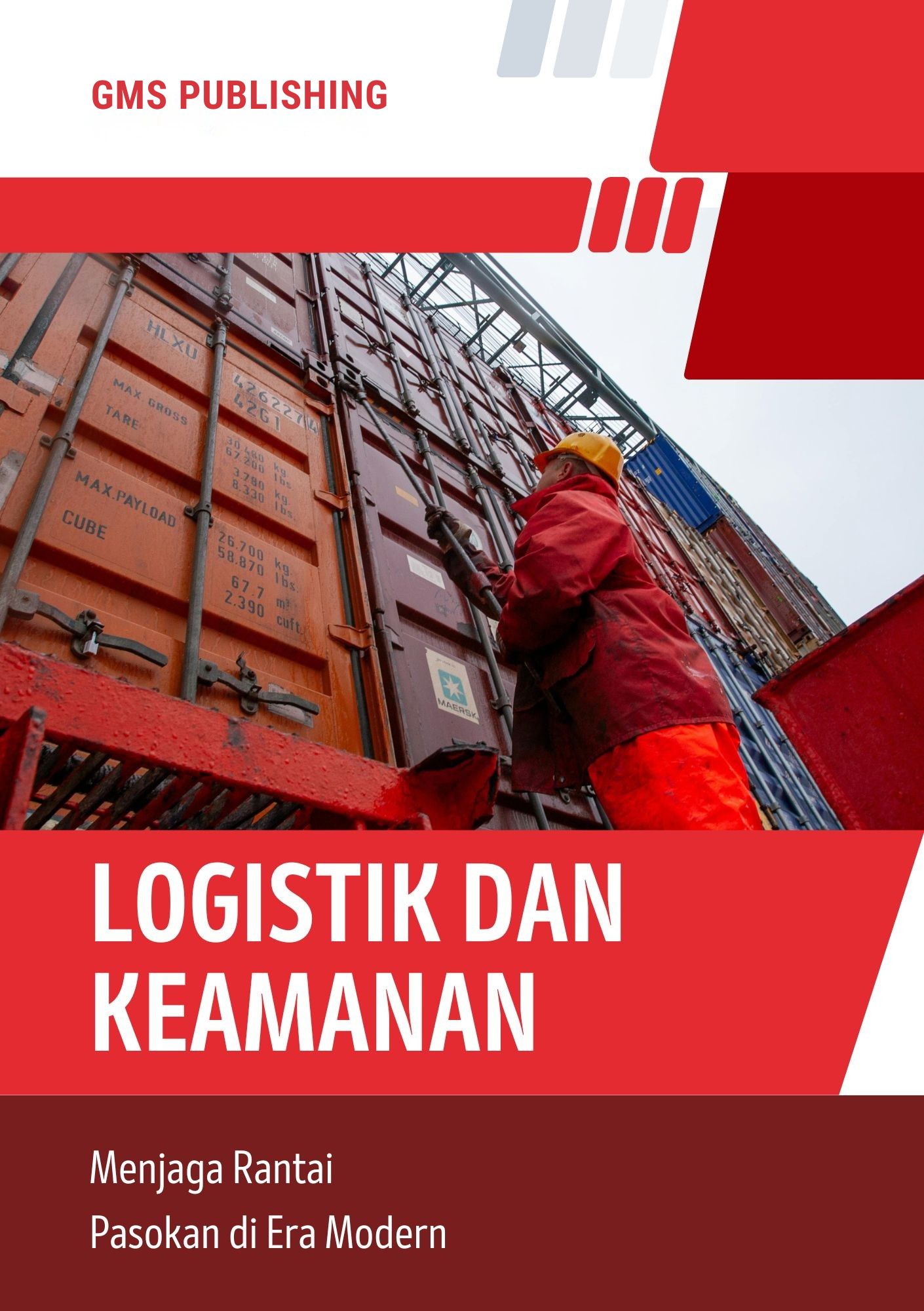 Logistik dan keamanan : menjaga rantai pasokan di era modern