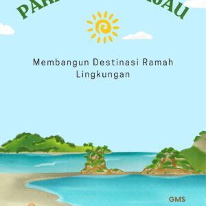 Pariwisata hijau : membangun destinasi ramah lingkungan