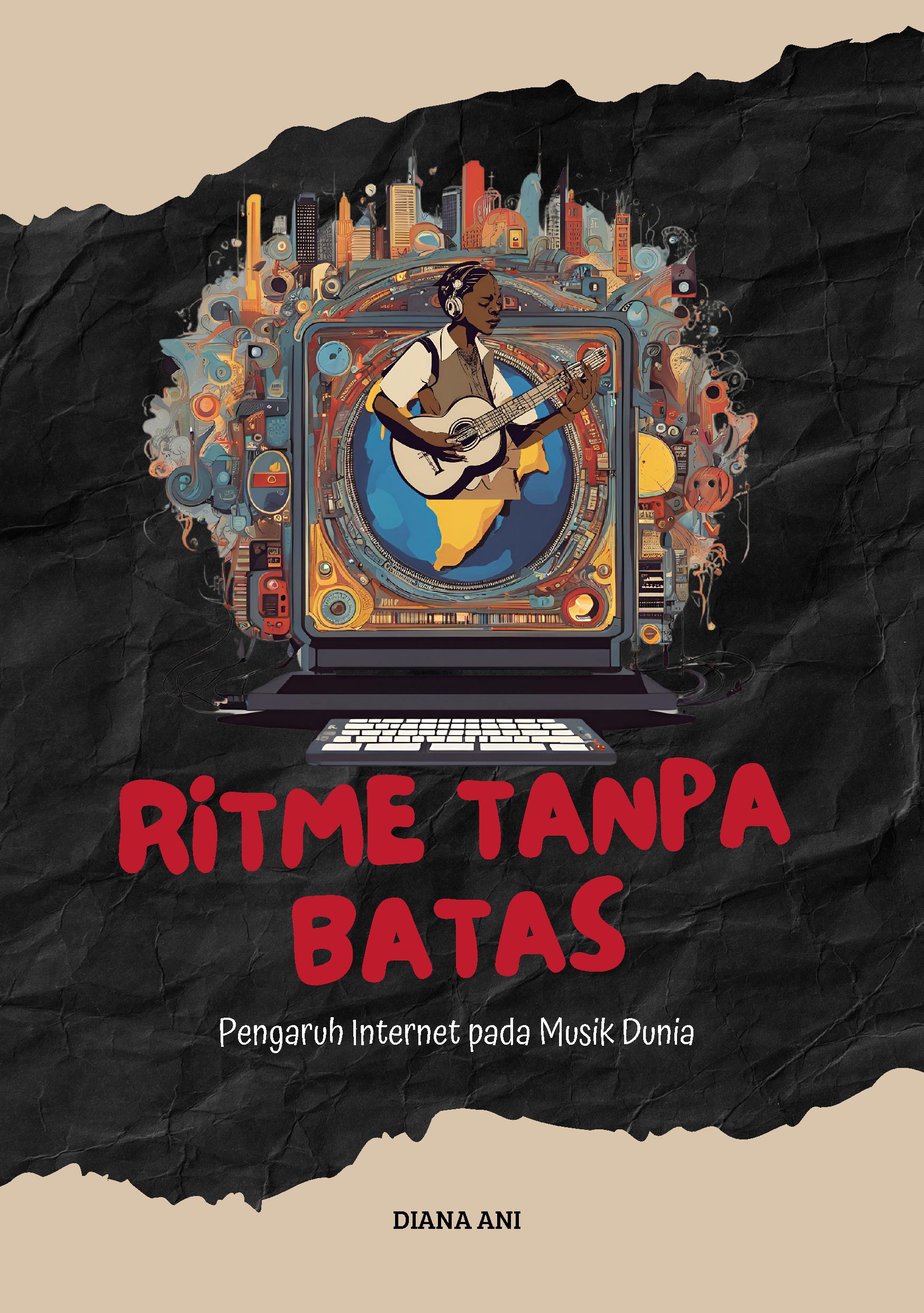 Ritme tanpa batas: pengaruh internet pada musik dunia
