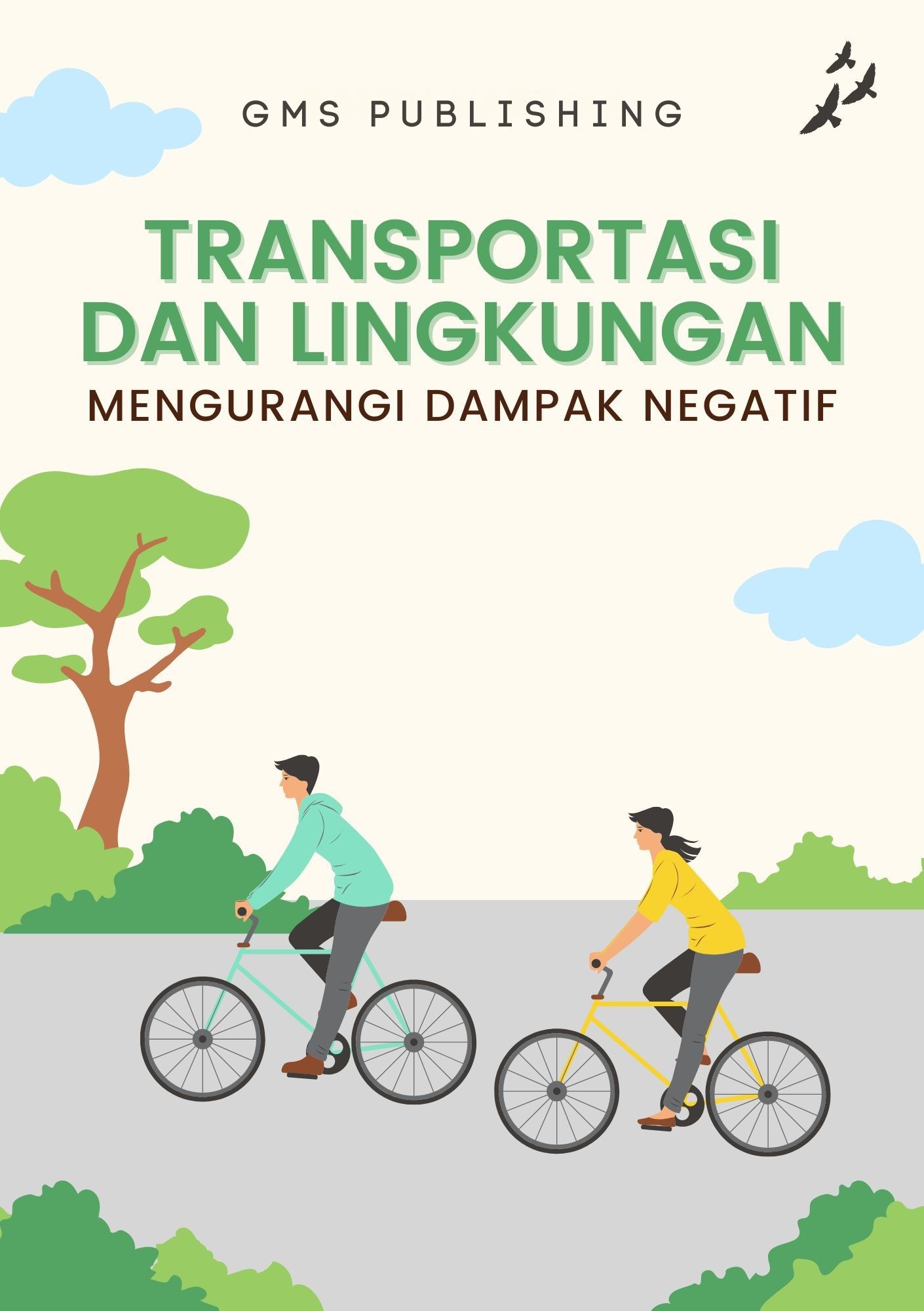 Transportasi dan lingkungan : mengurangi dampak negatif