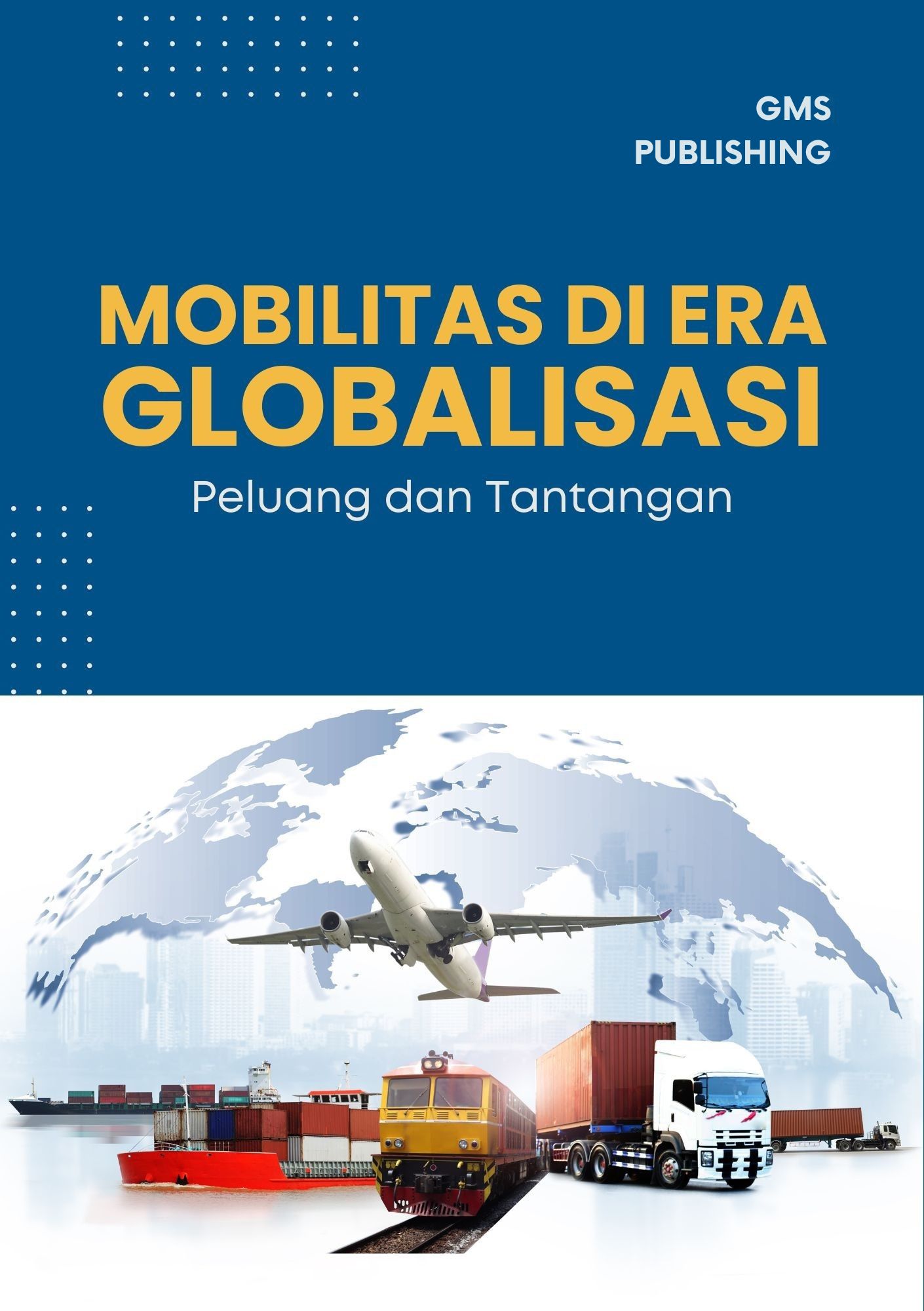Mobilitas di era globalisasi : peluang dan tantangan