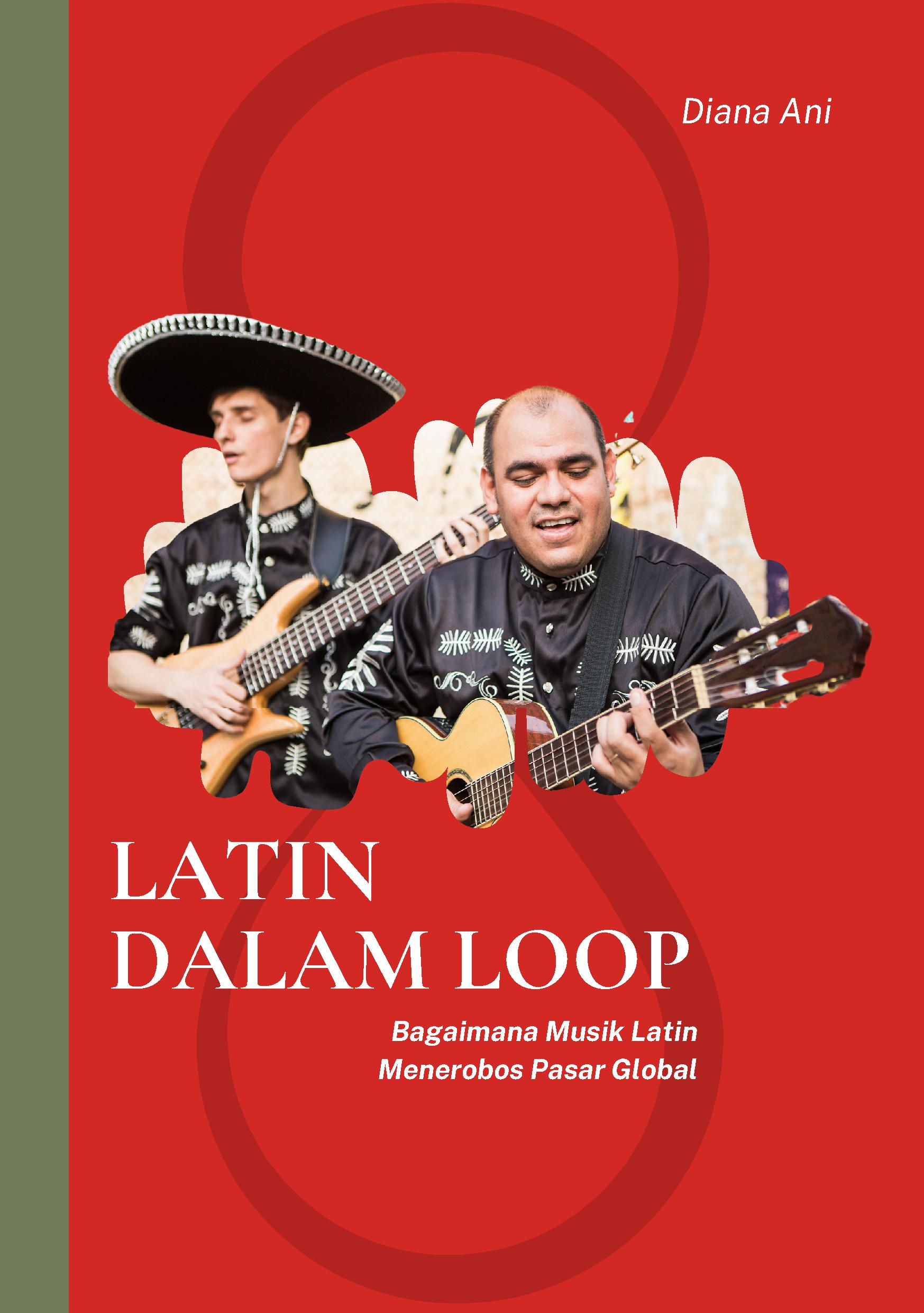 Latin dalam loop: bagaimana musik latin menerobos pasar global