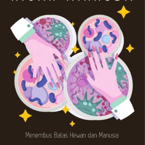 Kisah mikroba : menembus batas hewan dan manusia